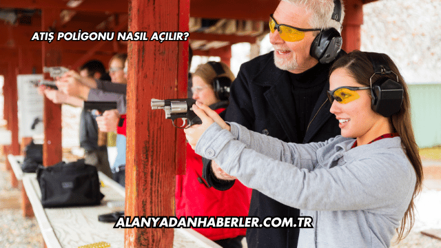 Atış Poligonu Nasıl Açılır?