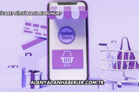 E-Ticaret Sitesi Nasıl Korunur?