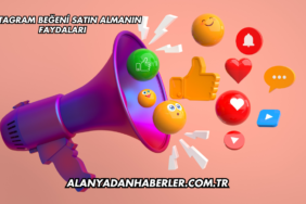 Instagram Beğeni Satın Almanın Faydaları