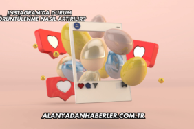 Instagram'da Durum Görüntülenme Nasıl Artırılır?