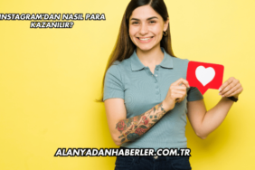 Instagram'dan Nasıl Para Kazanılır?