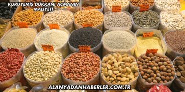 Kuruyemiş Dükkanı Açmanın Maliyeti