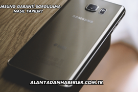 Samsung Garanti Sorgulama Nasıl Yapılır?