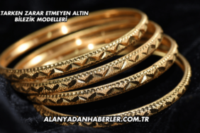 Satarken Zarar Etmeyen Altın Bilezik Modelleri