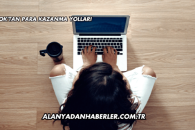 TikTok'tan Para Kazanma Yolları