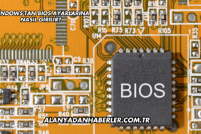 Windows'tan BIOS Ayarlarına Nasıl Girilir?