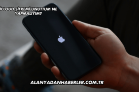 iCloud Şifremi Unuttum Ne Yapmalıyım?