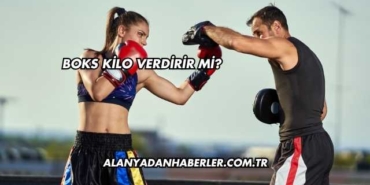 Boks Kilo Verdirir mi