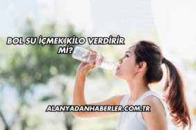 Bol Su İçmek Kilo Verdirir mi?