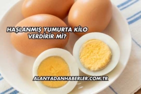 Haşlanmış Yumurta Kilo Verdirir mi?