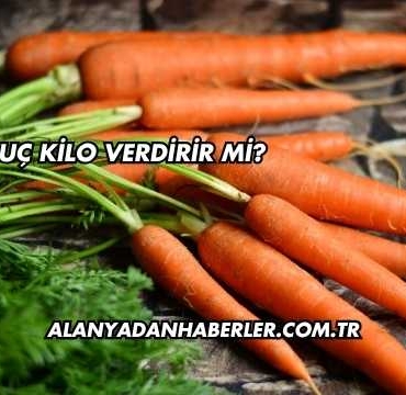 Havuç Kilo Verdirir mi?