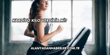 Kardiyo Kilo Verdirir mi?