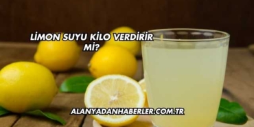 Limon Suyu Kilo Verdirir mi?