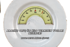 Aralıklı Oruç İle Kilo Vermenin Yolları Nelerdir?